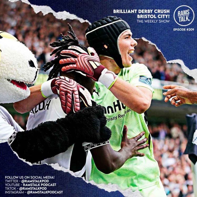 cover art for #209 Who Impressed Most In Derby's Battering Of Bristol City?