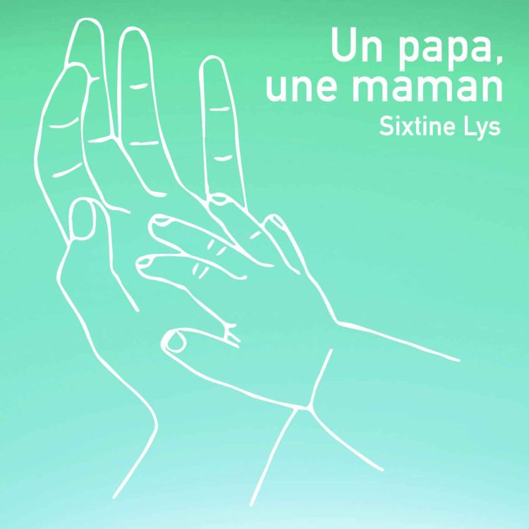 cover art for Un papa, une maman - Teaser