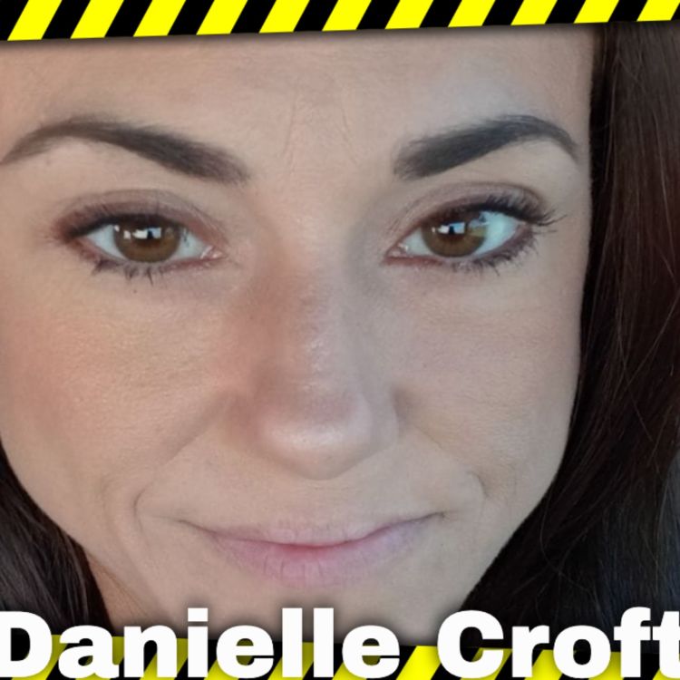 cover art for Unraveling The Mystery: A Detailed Look Into Danielle Croft's Vanishing