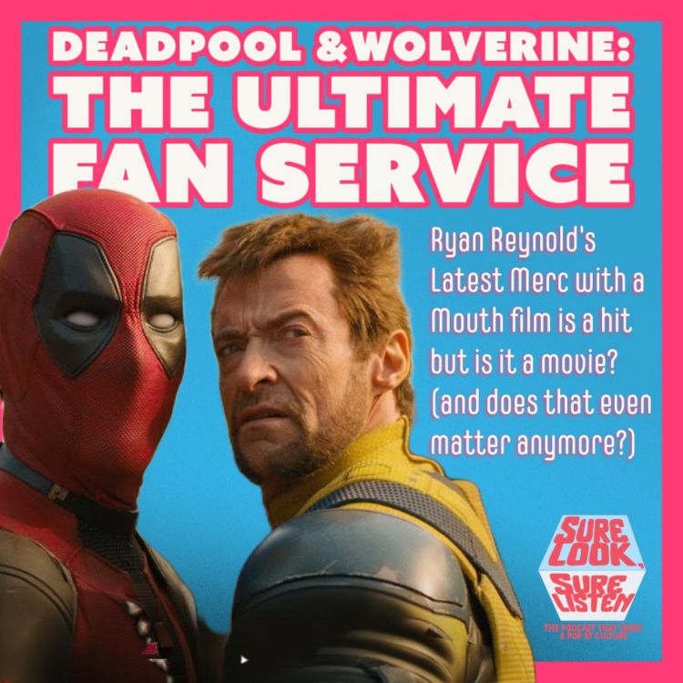 cover art for Deadpool &Wolverine: The Ultimate Fan Service