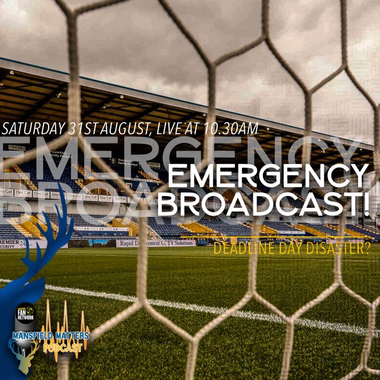 cover art for EMERGENCY BROADCAST: Deadline Day Disaster? SE08EP06 EXTRA TIME