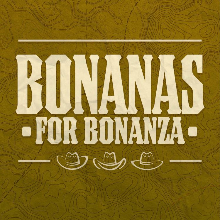 cover art for Bonanas For Bonanza Episode #20 - “The Fear Merchants”