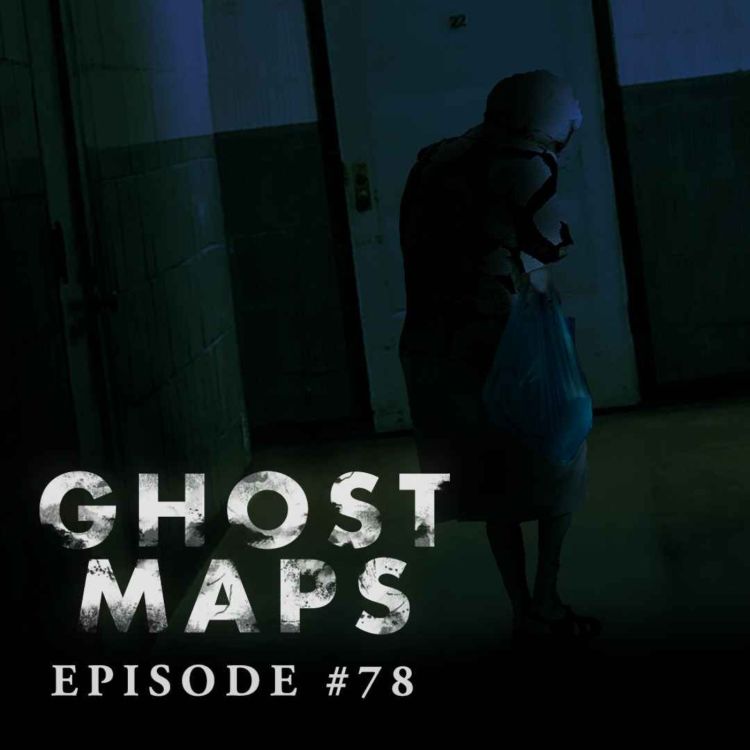 cover art for #78: The Lost Spirit in the University - GHOST MAPS - True Southeast Asian Horror Stories