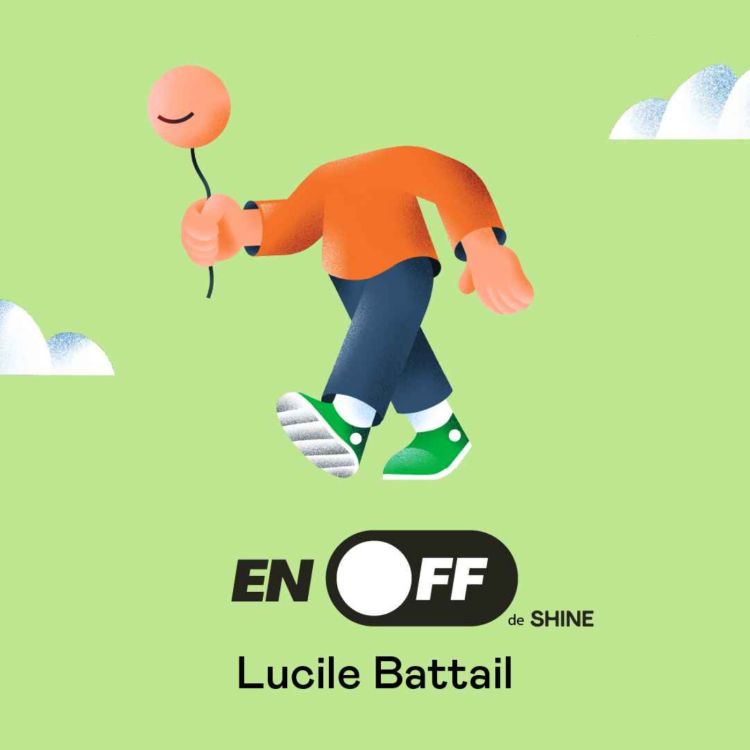 cover art for Lucile Battail | Laboté 🧪 Mobiliser l'énergie d'entreprendre