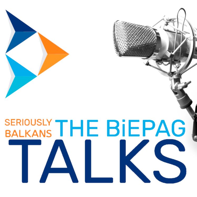 cover art for Seriously Balkans - The BiEPAG Talks, Episode 6