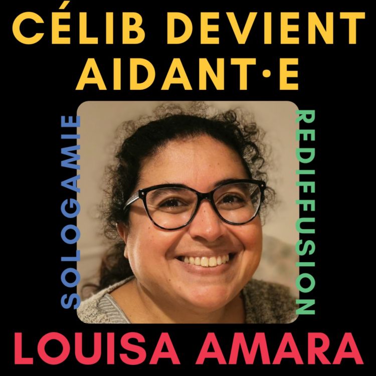 cover art for Rediff | Célib devient aidante - avec Louisa Amara