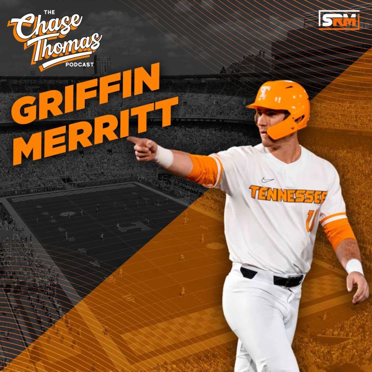 cover art for Tennessee Baseball Alum Griffin Merritt Talks Vols Tenure In 2023, Development Of Christian Moore & Blake Burke & What Makes Tony Vitello Special