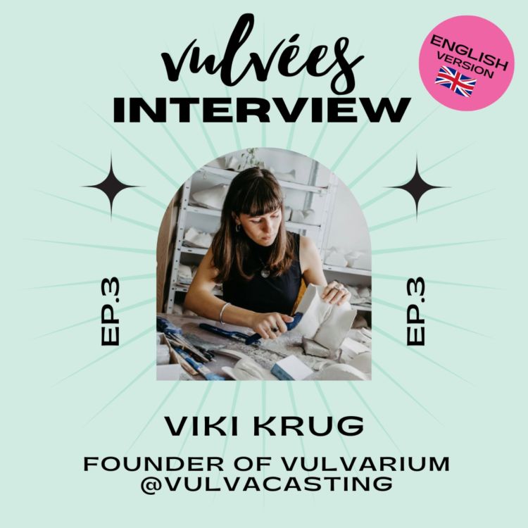 cover art for 🇬🇧 Interview with Viki Krug, creator of vulva statues with Vulvarium Vulva Casting (english version)