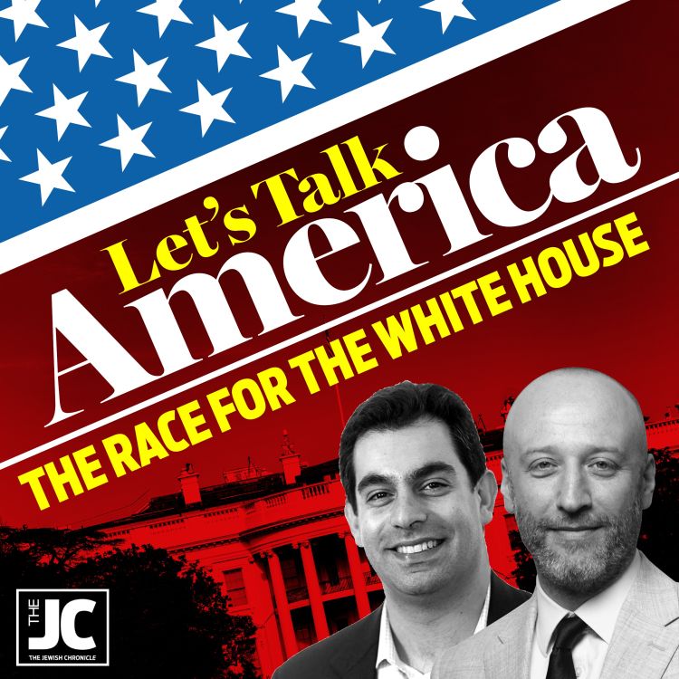 cover art for Let's Talk America Episode 3: Is America ready for a Jewish VP? 