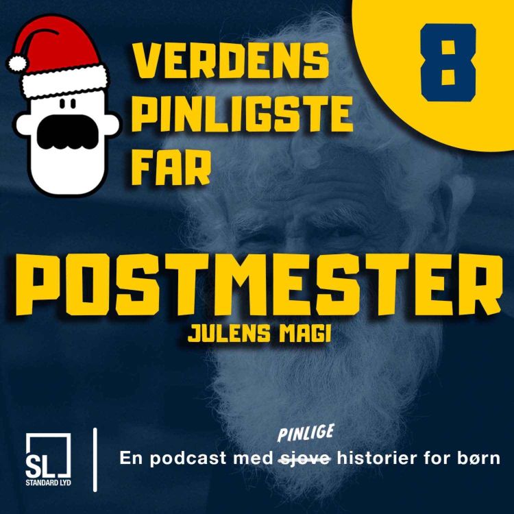 cover art for Verdens Pinligste Far og Julens Magi - Afsnit 8: Postmesteren