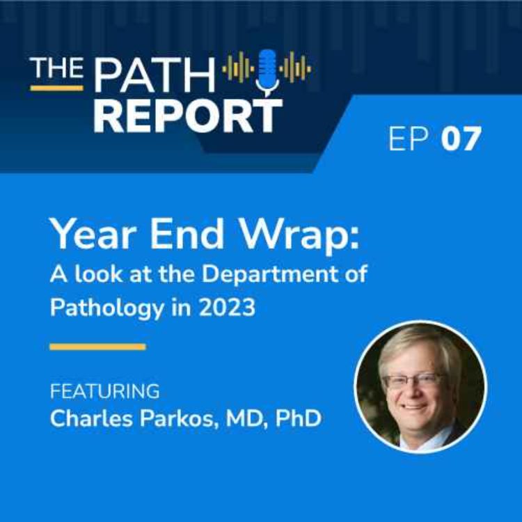 cover art for Year End Wrap: A look at the Department of Pathology in 2023