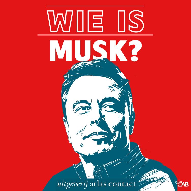 cover art for Wie is Musk? - Afl 5. Musk de klokkenluider