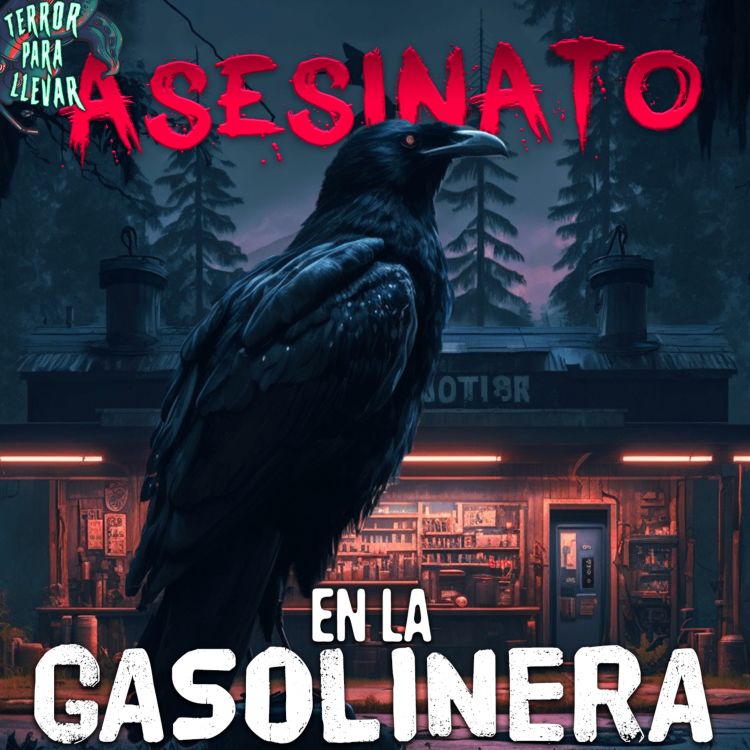 cover art for Un asesinato en la gasolinera - Creepypasta