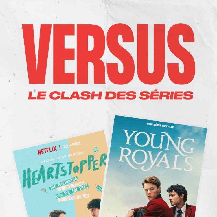 cover art for Heartstopper VS Young Royals