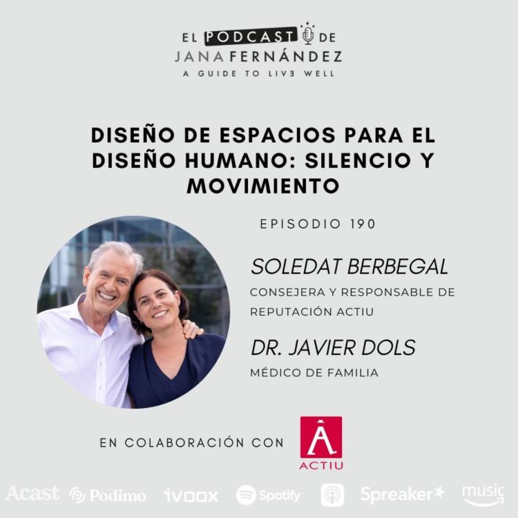 cover art for Diseño de espacios para el diseño humano: silencio y movimiento, con Soledat Berbegal y Javier Dols