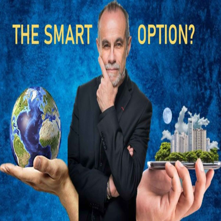 cover art for Is The World Going Smart Really The SMART Option?