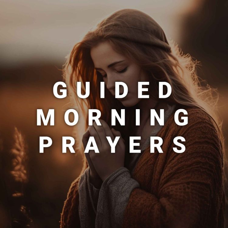 Daily Prayers For Healing, Restoration, and Renewal - Morning Prayer