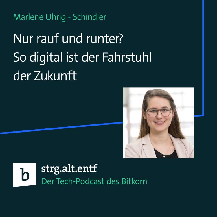 cover art for Wie digital ist der Fahrstuhl der Zukunft, Marlene Uhrig?