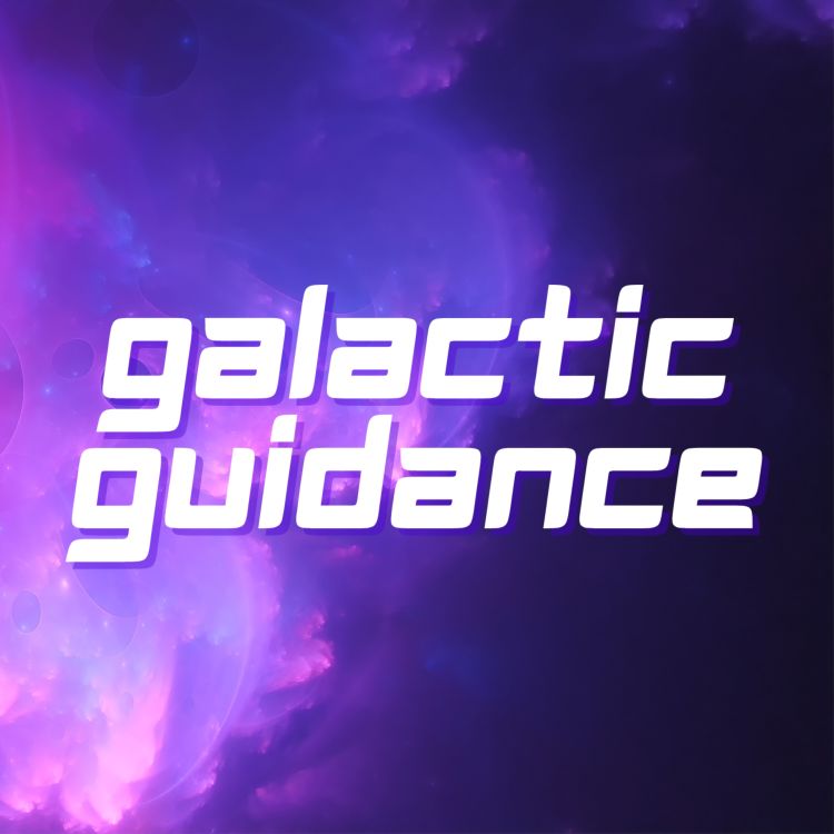 cover art for Channel: How to Unlock the Expanded Self | Galactic Guidance Ep.52