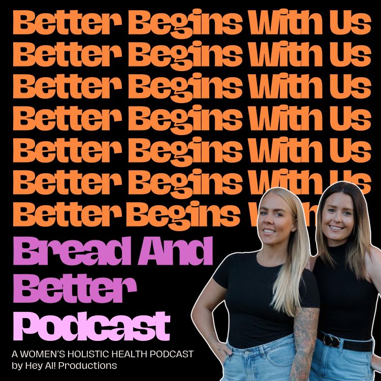 cover art for Bread and Better Podcast Trailer