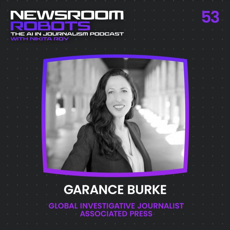 cover art for Garance Burke: A Journalist's Guide to Investigating Artificial Intelligence