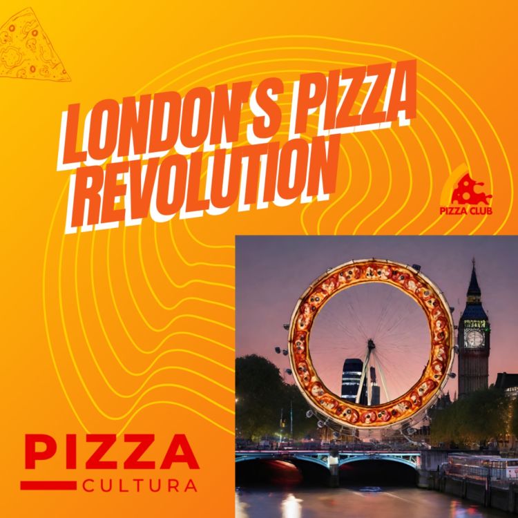 cover art for London's Pizza Revolution