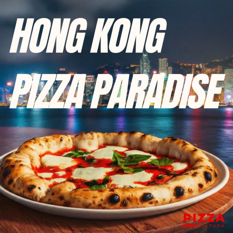 cover art for Hong Kong's Pizza Evolution: Beyond Neapolitan & Roman Styles!