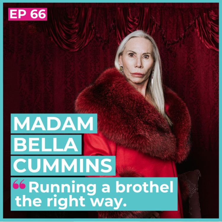 cover art for #66 - Madam Bella Cummins / Running a brothel the right way