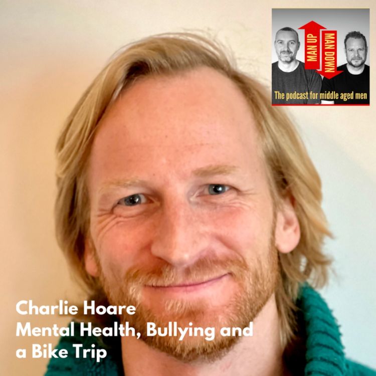 cover art for Charlie Hoare – Mental Health, Bullying and a Bike Trip