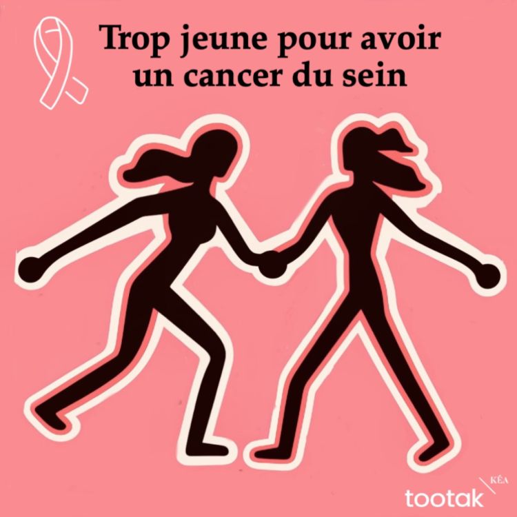 Trop jeune pour avoir un cancer du sein Octobre Rose by tootak Acast — free download
