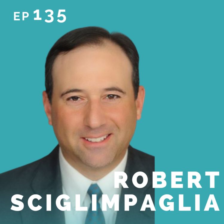 cover art for EP 135: Robert Sciglimpaglia: Lawyer Turned Actor