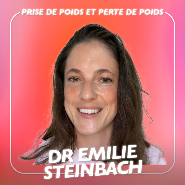 cover art for Ce que vous ignoriez sur la nutrition et comment ça peut changer votre vie : le décryptage du Docteur Emilie Steinbach