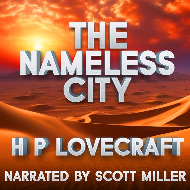 cover art for The Nameless City by H. P. Lovecraft - HP Lovecraft Short Stories