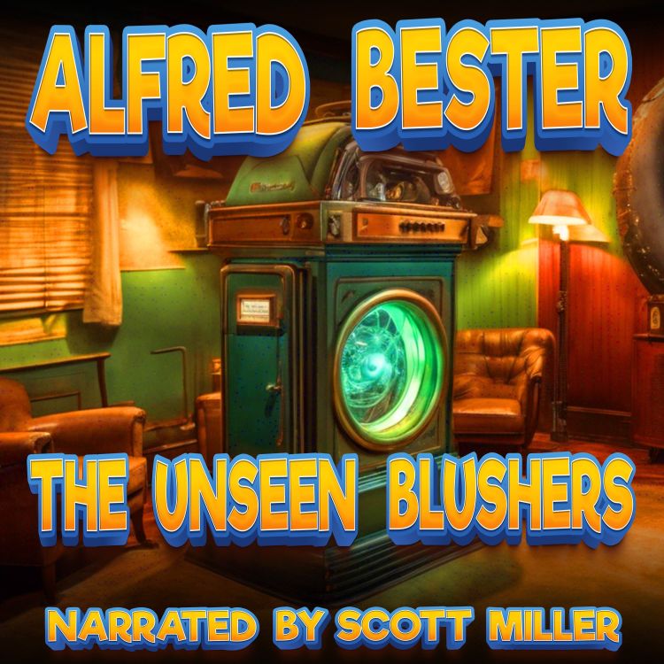 cover art for The Unseen Blushers by Alfred Bester - Time Travel Short Science Fiction Story From the 1940s