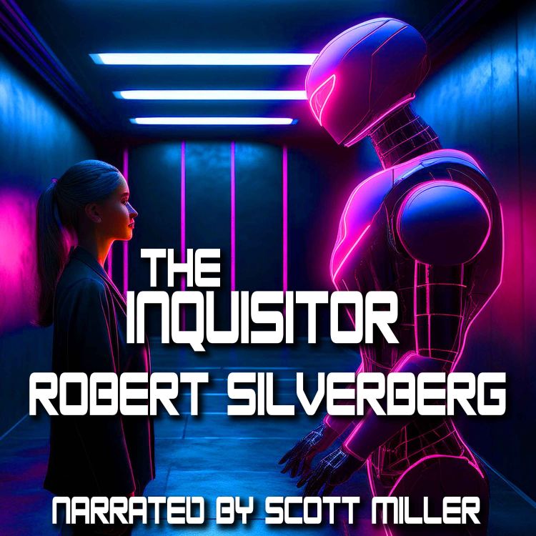 cover art for The Inquisitor by Robert Silverberg - Science Fiction Grand Master Robert Silverberg Short Story