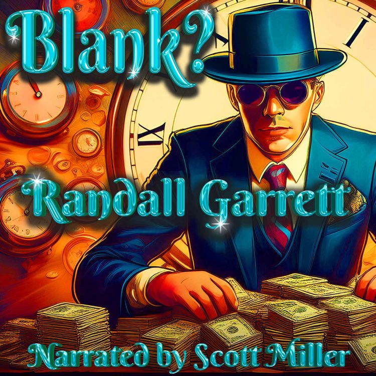 cover art for Blank? by Randall Garrett - The Early Days of Science Fiction