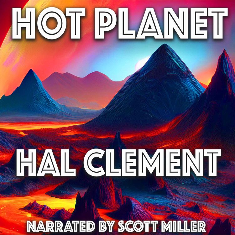 cover art for Hot Planet by Hal Clement - Sci Fi Short Story From the 1960s