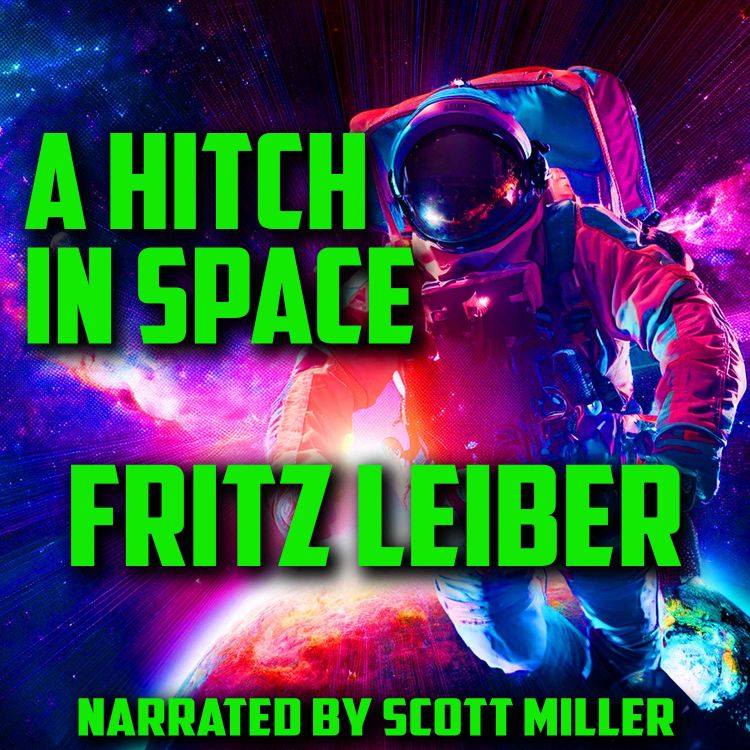 cover art for A Hitch in Space by Fritz Leiber - Science Fiction Short Story From the 1960s