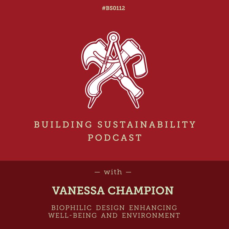 cover art for Biophilic Design Enhancing Well-being and Environment [2of2] - Vanessa Champion - BS112