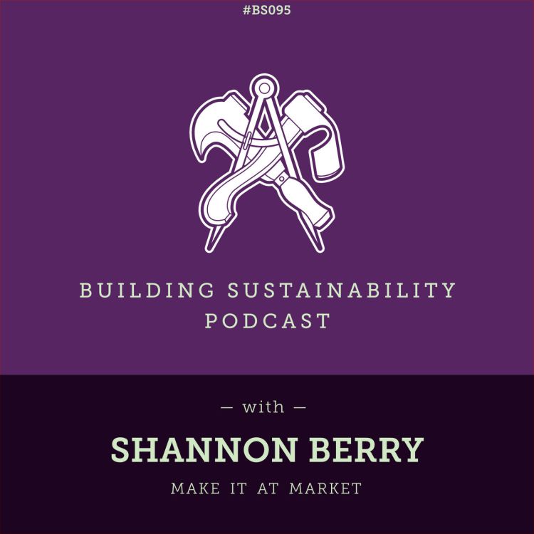 cover art for Make it at Market - Shannon Berry - BS095