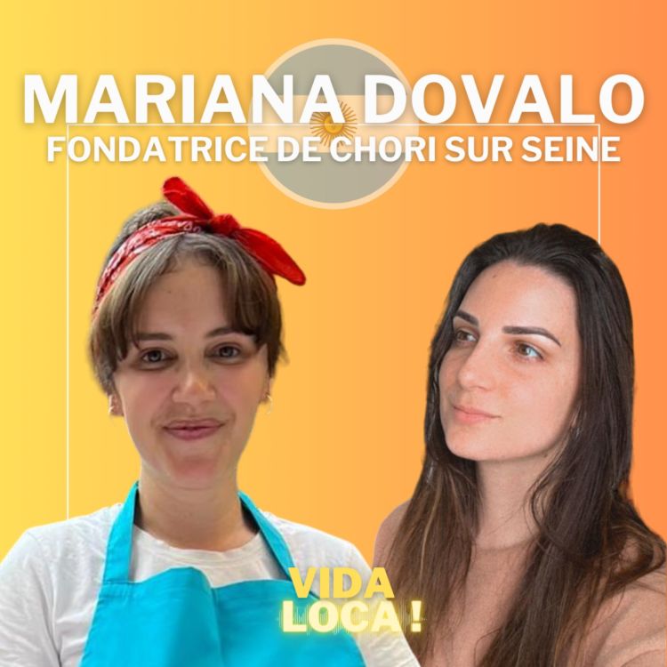 cover art for [EXTRAIT] [FR] Mariana Dovalo - Fondatrice de Chori Sur Seine