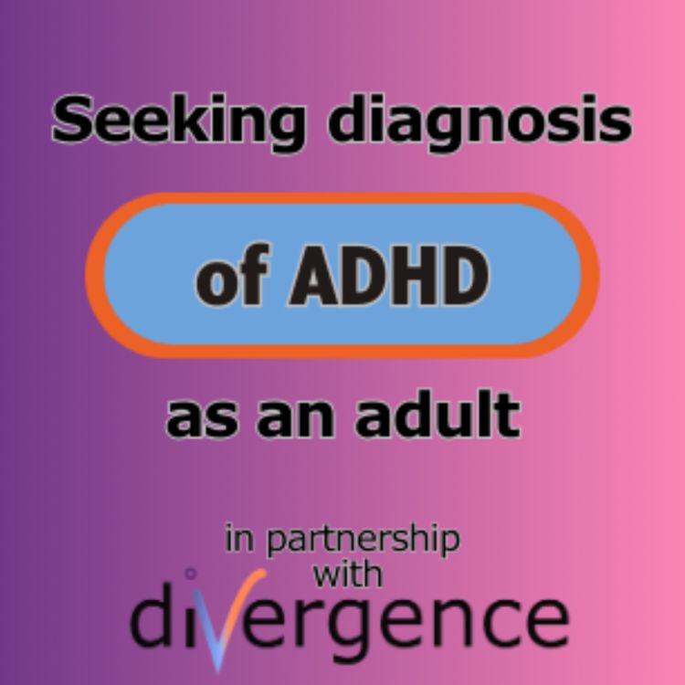 cover art for Seeking diagnosis of ADHD as an adult