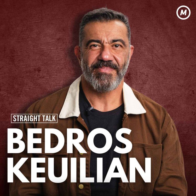 cover art for #139 Bedros Keuilian opens up on his Rags to Riches story & the looming threat of a US Civil War