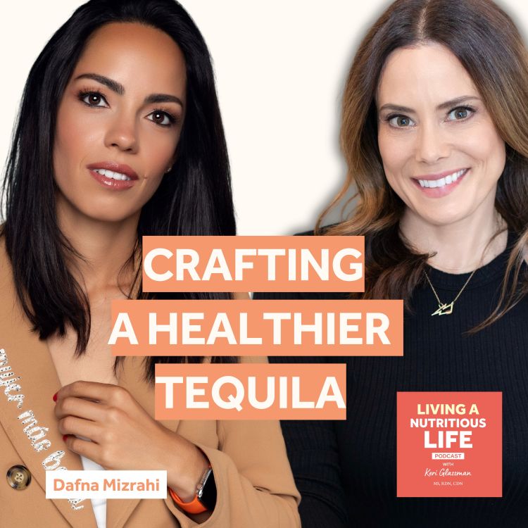 cover art for Episode 23: Dafna Mizrahi On Anti-Inflammatory Diet, Body Image And Sustainable Tequila