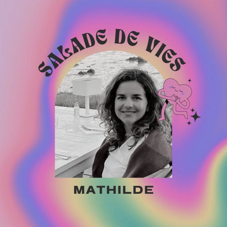 cover art for 8 • Mathilde, surveiller son poids quand manger est une fête  