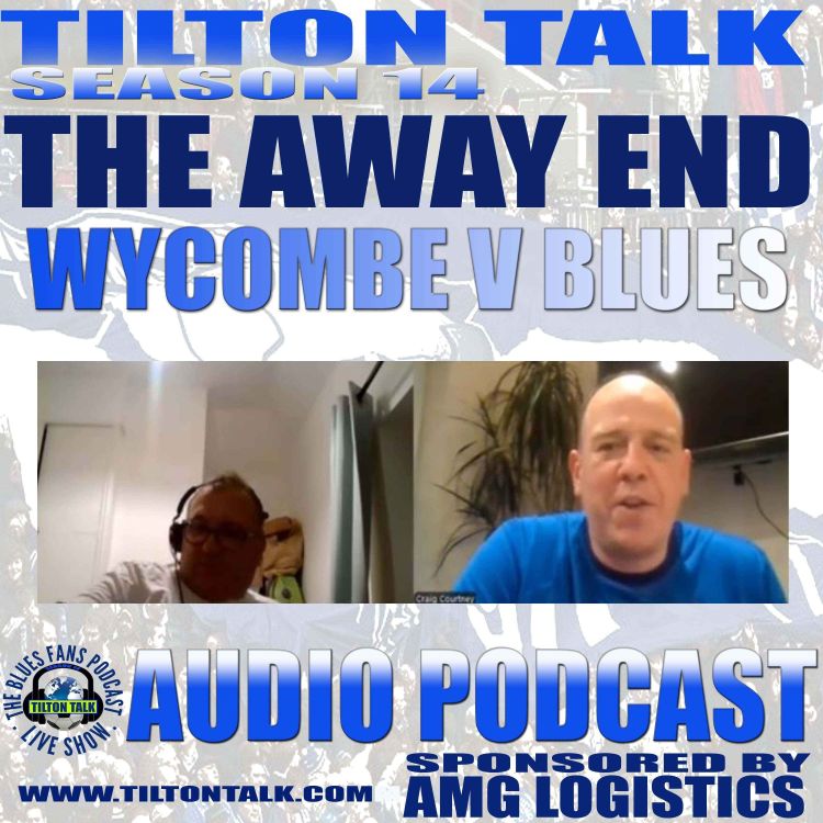 cover art for The Away End Blues V Wycombe Wanderers