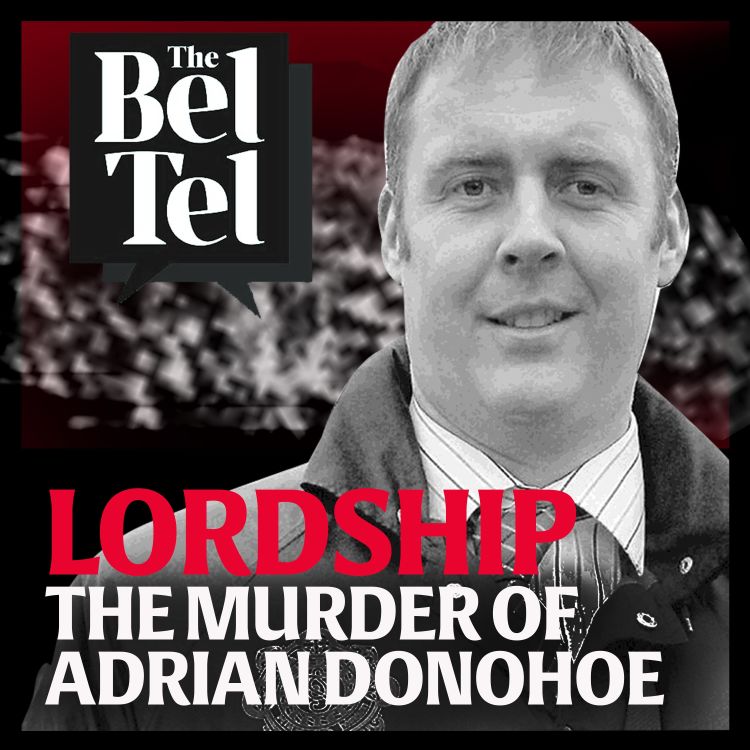 cover art for Lordship: The murder of Adrian Donohoe and the runaway Co. Armagh suspect - part two