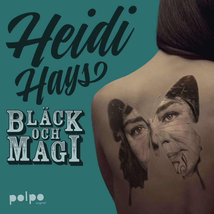 cover art for Heidi Hays Bläck och Magi - Trailer S.1