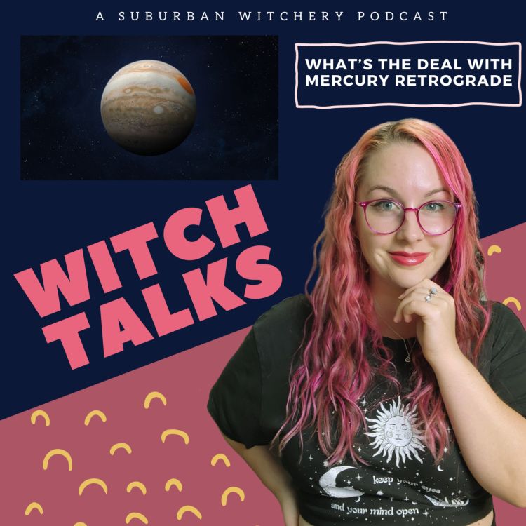 cover art for What's the Deal with Mercury Retrograde?