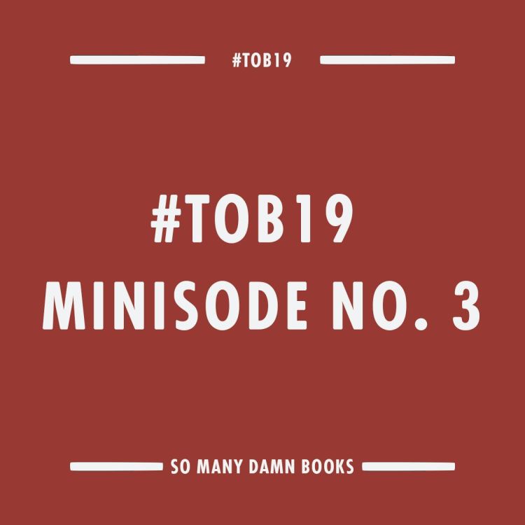 cover art for The 2019 Tournament of Books -- Minisode #3